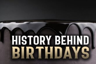 MAX LIFESTYLE: Know the history behind birthdays